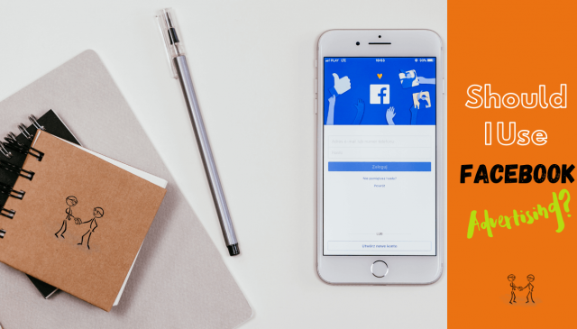 Should I Use Facebook Advertising